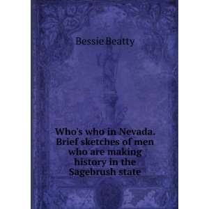 com Whos who in Nevada. Brief sketches of men who are making history 