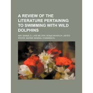   wild dolphins (9781234882051) Amy Samuels; Lars Bejder; Sonja Books