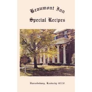  Beaumont Inn Special Recipes Mary Elizabeth Dedman Books