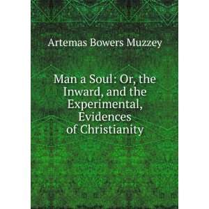   Experimental, Evidences of Christianity Artemas Bowers Muzzey Books