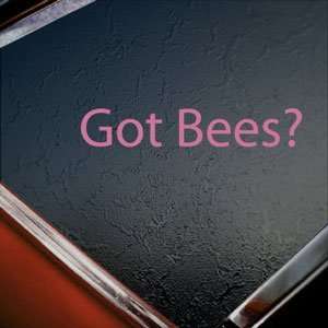  Got Bees? Pink Decal Honey Bumble Truck Window Pink 