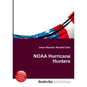  NOAA Hurricane Hunters Ronald Cohn Jesse Russell Books
