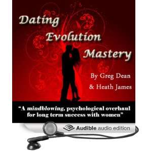  Dating Evolution Mastery (Audible Audio Edition) Greg 