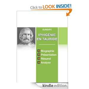 Iphigénie en Tauride (fiche de lecture complète) (French Edition 