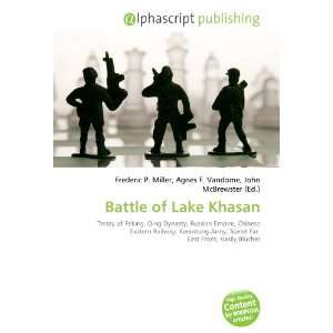  Battle of Lake Khasan (9786132734440) Books