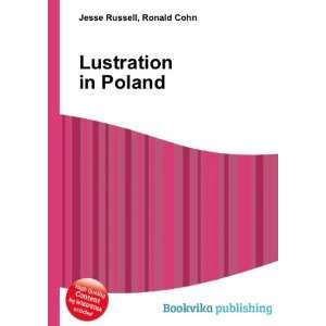  Lustration in Poland Ronald Cohn Jesse Russell Books