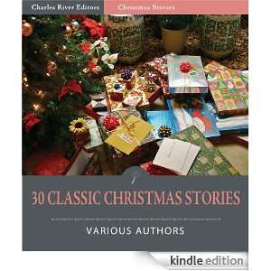 30 Classic Christmas Stories (Illustrated): L. Frank Baum, Robert 