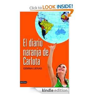 El diario naranja de Carlota (Spanish Edition) Lienas Gemma  