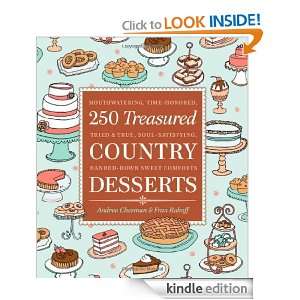 250 Treasured Country Desserts Mouthwatering, Time honored, Tried 