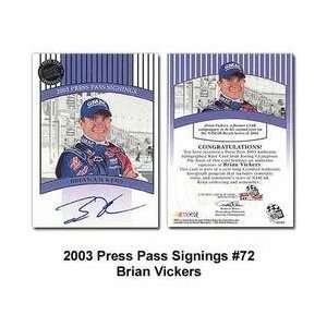    Press Pass Signings 03 Brian Vickers Card
