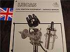 MG MGB MGC Midget LUCAS Ignition Manual Triumph TR 3 4 a 250 5 6 