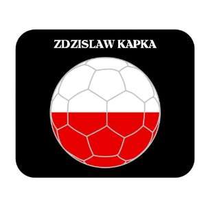 Zdzislaw Kapka (Poland) Soccer Mouse Pad: Everything Else