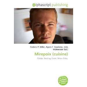  Mirepoix (cuisine) (9786133785304) Books