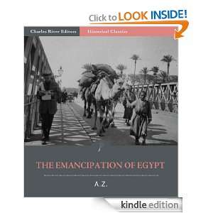 The Emancipation of Egypt A.Z., Charles River Editors  