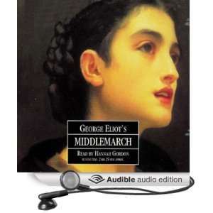 Middlemarch (Audible Audio Edition) George Eliot, Hannah 