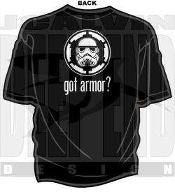 star wars GOT ARMOR? stormtrooper helmet t shirt  