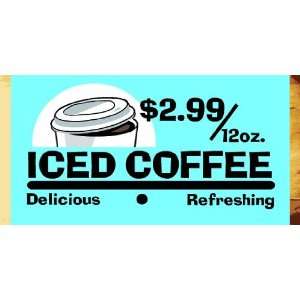 3x6 Vinyl Banner   Iced Coffee Delicious 