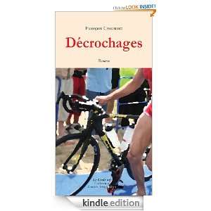 Décrochages (French Edition) François Chaumard  Kindle 