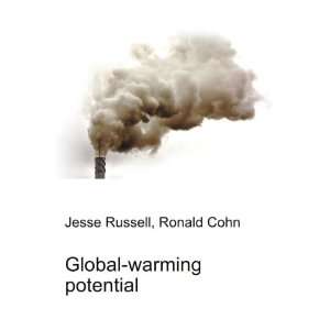 Global warming potential Ronald Cohn Jesse Russell  Books