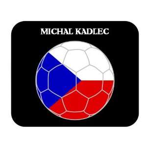  Michal Kadlec (Czech Republic) Soccer Mousepad: Everything 