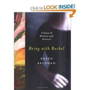   Story of Memory and Survival [Hardcover]: Karen Brennan: Books