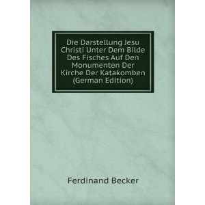   Der Kirche Der Katakomben (German Edition) Ferdinand Becker Books