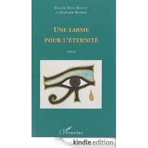 Une larme pour léternité (French Edition) Danièle Déon Bessière 