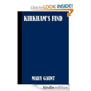 Kirkhams Find Mary Gaunt  Kindle Store