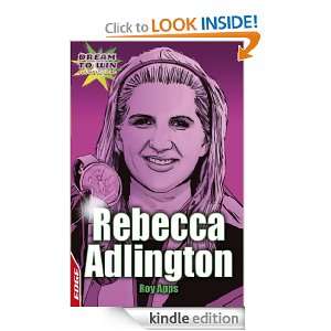 Olympic Gold Rebecca Adlington EDGE   Dream to Win Roy Apps, Chris 