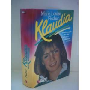 Klaudia (9783505098505): Marie Louise Fischer: Books