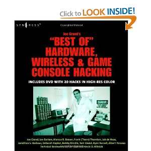   Hardware, Wireless, and Game Console Hacking [Paperback]: Joe Grand