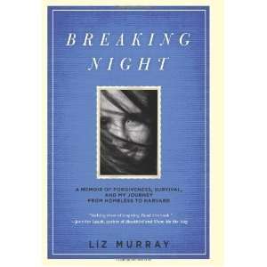   My Journey from Homeless to Harvard By Liz Murray Undefined Books