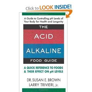  The Acid Alkaline Food Guide: A Quick Reference to Foods 