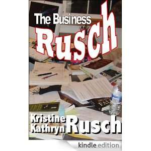  The Business Rusch Kindle Store Kristine Kathryn Rusch