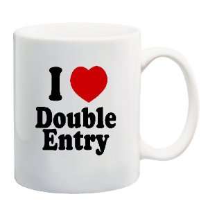   LOVE DOUBLE ENTRY Mug Coffee Cup 11 oz ~ Accounting: Everything Else