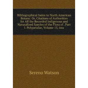 Bibliographical Index to North American Botany Or, Citations 