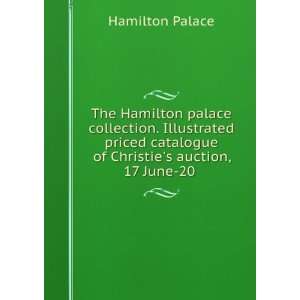  The Hamilton palace collection. Illustrated priced catalogue 