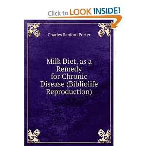  Milk Diet, as a Remedy for Chronic Disease (Bibliolife 