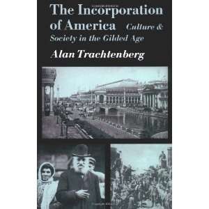   Gilded Age (American Century) [Paperback]: Alan Trachtenberg: Books