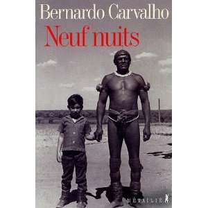  Neuf nuits Bernardo Carvalho Books