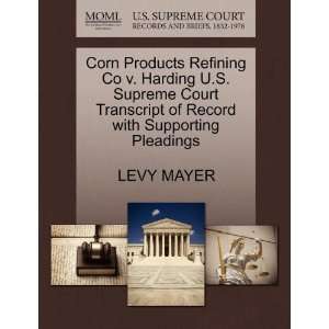Corn Products Refining Co v. Harding U.S. Supreme Court Transcript of 