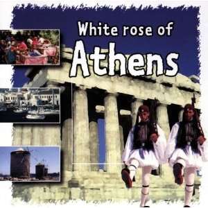  White Rose of Athens Various Artists Music
