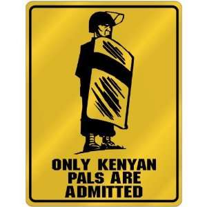 New  Only Kenyan Pals Are Admitted  Kenya Parking Sign Country 