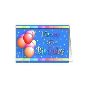    65 Years Old Balloons Happy Birthday Fun Card Toys & Games