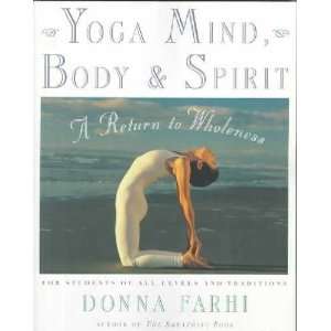  Yoga Mind, Body & Spirit