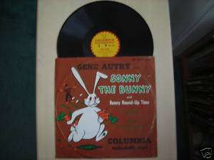 Columbia Records Gene Autry SONNY THE BUNNY 78 RPM 1951  