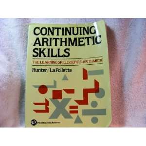  Continuing arithmetic skills (The learning skills series 