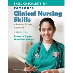 SkillChecklistsfor Taylors Clinical Nursing Skills3rd (Third) Edition 