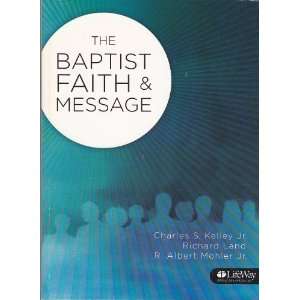  Baptist Faith Message 2008 (9781415852958) Charles Kelley Books