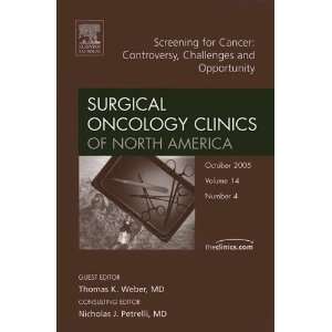  Cancer Screening An Issue of Surgical Oncology Clinics 